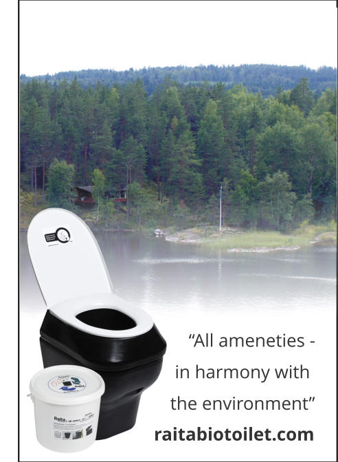 “All ameneties -    in harmony with the environment” raitabiotoilet.com